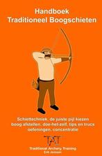 9789402117738 Handboek traditioneel boogschieten, Boeken, Verzenden, Nieuw, Erik Janssen