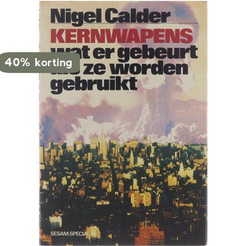 Kernwapens 9789024670246 Calder, Boeken, Overige Boeken, Gelezen, Verzenden