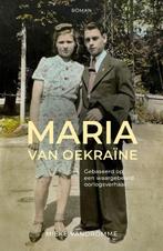 Maria van Oekraïne 9789464711936 Mieke Vandromme, Verzenden, Gelezen, Mieke Vandromme