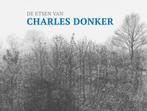 De etsen van Charles Donker 9789462263727 Ed de Heer, Boeken, Verzenden, Gelezen, Ed de Heer