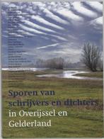 Sporen van schrijvers en dichters in Overijssel en, Verzenden, Zo goed als nieuw