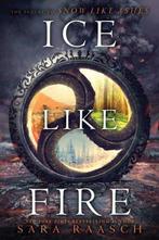 Ice Like Fire 9780062286963 Raasch Sara, Verzenden, Zo goed als nieuw, Raasch Sara