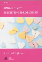 Omgaan met hechtingsproblemen / A-ggZ 9789031346226, Verzenden, Gelezen, Pieternel Dijkstra