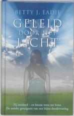 Geleid door het licht | 9789022994085 | EADIE, Betty J., Boeken, Zo goed als nieuw, EADIE, Betty J.