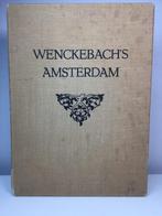 Wenckebachs Amsterdam. 104 facsimiles van pentekeningen,, Boeken, Tijdschriften en Kranten, Nieuw, Ophalen