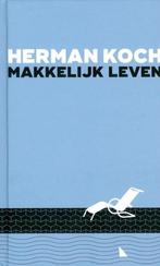 Makkelijk leven 9789059654112 Herman Koch, Verzenden, Gelezen, Herman Koch