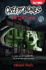 TikTokTerror / Creepy Bones / 1 9789030509929 Michael Reefs, Boeken, Kinderboeken | Jeugd | 10 tot 12 jaar, Verzenden, Zo goed als nieuw