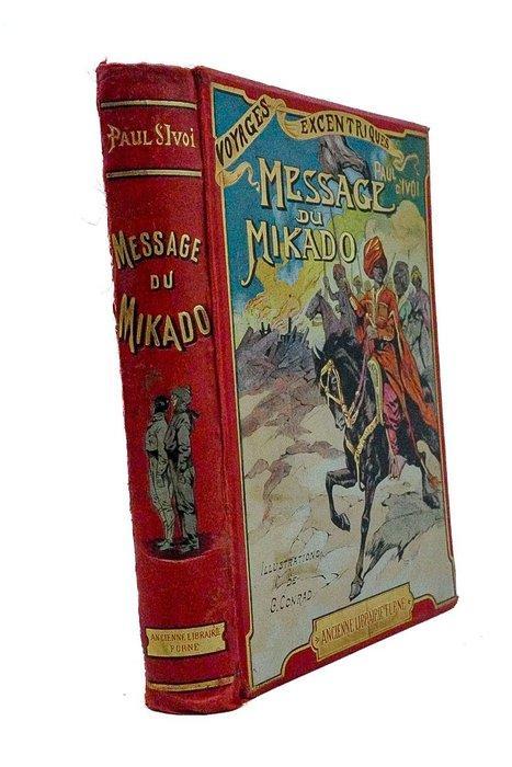 Paul dIvoi / G. Conrad - Message du Mikado - 1905, Antiek en Kunst, Antiek | Boeken en Bijbels