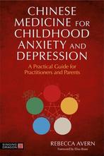9781787757813 Chinese Medicine for Childhood Anxiety and ..., Boeken, Verzenden, Nieuw, Rebecca Avern