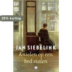 Knielen op een bed violen 9789023464228 Jan Siebelink, Verzenden, Gelezen, Jan Siebelink