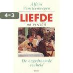 Liefde Na Verschil 9789020926231 Alfons Vansteenwegen, Boeken, Psychologie, Verzenden, Gelezen, Alfons Vansteenwegen