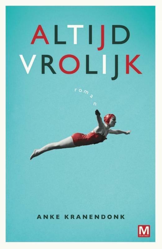 Altijd vrolijk (9789460682667, Anke Kranendonk), Boeken, Romans, Nieuw, Verzenden