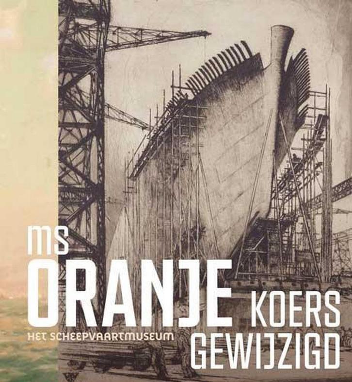 MS Oranje 9789462582934, Boeken, Geschiedenis | Wereld, Zo goed als nieuw, Verzenden
