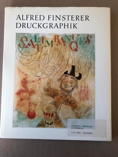 Alfred Finsterer - Onderschatte Graficus en Prentkunstenaar, Boeken, Kunst en Cultuur | Beeldend, Zo goed als nieuw, Schilder- en Tekenkunst