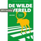 De wilde wereld / Vitale ideeën voor de wereld van morgen, Verzenden, Gelezen, Sanne Bloemink