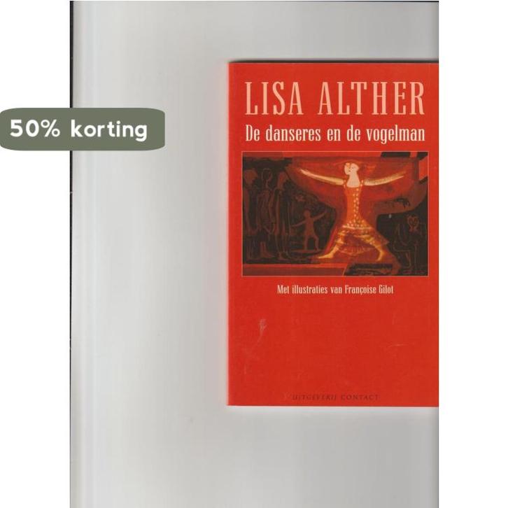 DANSERES EN DE VOGELMAN 9789025401498 Alther, Boeken, Romans, Gelezen, Verzenden