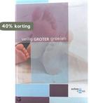 Veilig groter groeien 9789026928307 Consument en veiligheid, Verzenden, Zo goed als nieuw, Consument en veiligheid