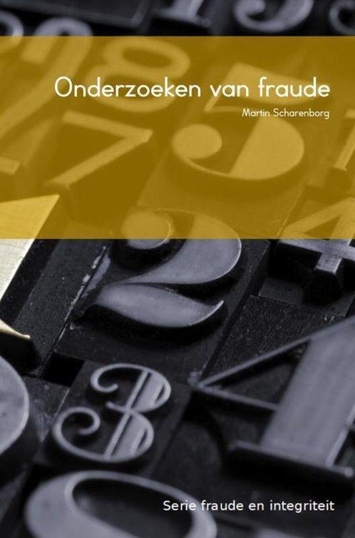 9789463185141 Fraude en integriteit 3 -   Onderzoeken van..., Boeken, Schoolboeken, Nieuw, Verzenden