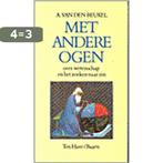 MET ANDERE OGEN 9789025945862 VAN DEN BEUKEL, Boeken, Verzenden, Gelezen, VAN DEN BEUKEL