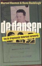 DANSER               HOE DE DRUGHANDEL NL VEROVERDE Haenen, Verzenden, Gelezen, Haenen
