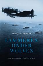 Lammeren onder wolven 9789083351797 Jacob Haasnoot, Boeken, Oorlog en Militair, Verzenden, Zo goed als nieuw, Jacob Haasnoot