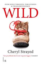 Wild. Over jezelf verliezen, terugvinden en 1700 kilometer, Boeken, Verzenden, Gelezen, Cheryl Strayed