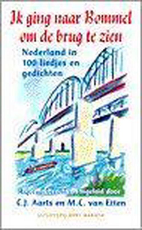 IK GING NAAR BOMMEL OM DE BRUG TE ZIEN 9789035119543, Boeken, Gedichten en Poëzie, Gelezen, Verzenden