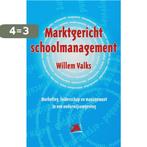 Marktgericht schoolmanagement / PM-reeks 9789024417674, Boeken, Verzenden, Zo goed als nieuw, W. Valks