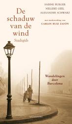 Het Kerkhof der Vergeten Boeken 1 - De schaduw van de wind, Boeken, Literatuur, Gelezen, Verzenden, Nelleke Geel, Alexander Schwarz