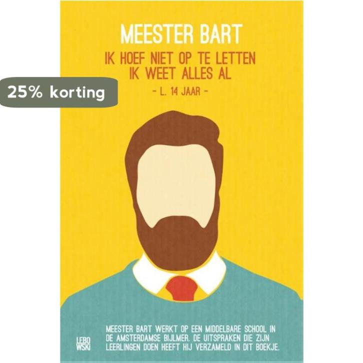 Meester Bart 9789048817832 Bart Ongering, Boeken, Literatuur, Zo goed als nieuw, Verzenden