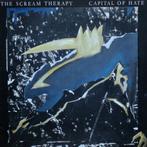 LP gebruikt - The Scream Therapy - Capital Of Hate, Verzenden, Zo goed als nieuw