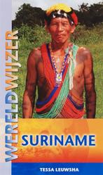 Suriname / Wereldwijzer 9789038917993 T. Leuwsha, Verzenden, Gelezen, T. Leuwsha