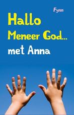 9789043524209 Hallo meneer God... met Anna | Tweedehands, Verzenden, Zo goed als nieuw, Fynn