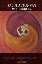 9789082088601 Zal je altijd van mij houden? | Tweedehands, Boeken, Verzenden, Zo goed als nieuw, Ineke van Lint