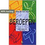 HOE ZIT HET MET BEROEPEN 9789050308960, Boeken, Verzenden, Gelezen