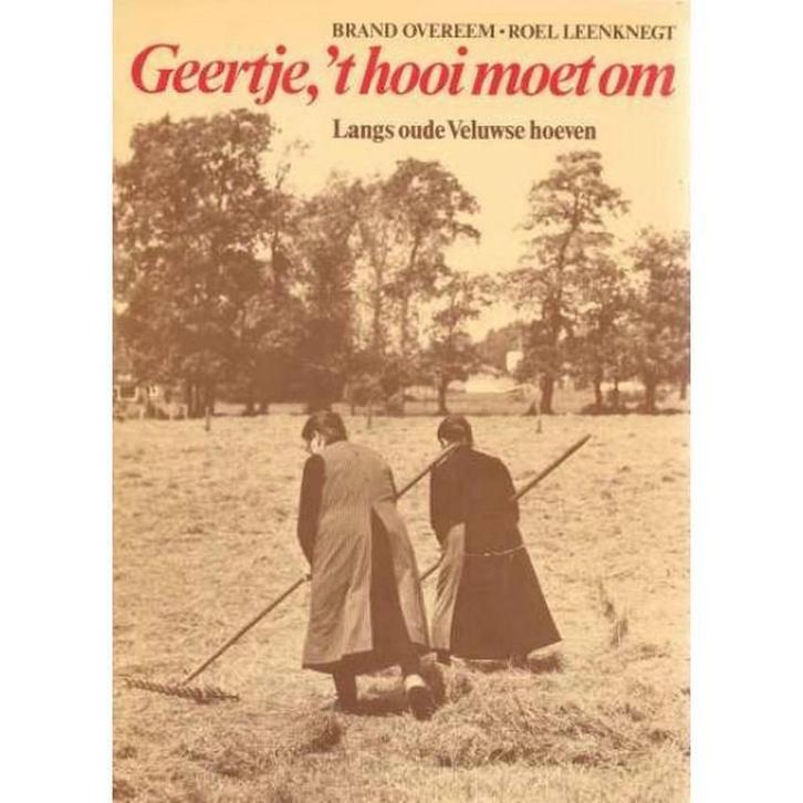 Geertje, t hooi moet om 9789024646180 B. Overeem, Boeken, Filosofie, Gelezen, Verzenden