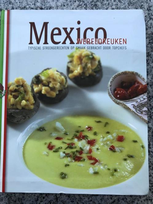 Wereldkeuken Mexico (Martha E. Ortiz Chapa & Patricia Quinta, Boeken, Kookboeken, Zuid-Amerika, Gelezen, Voorgerechten en Soepen