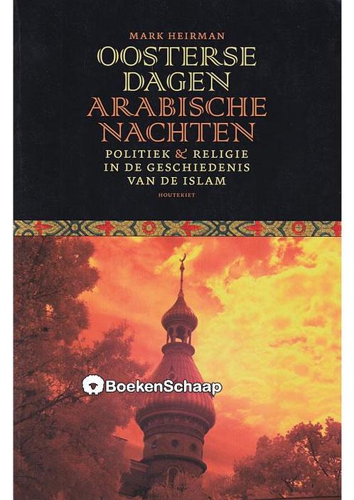 Oosterse dagen Arabische nachten Mark Heirman, Boeken, Godsdienst en Theologie, Verzenden