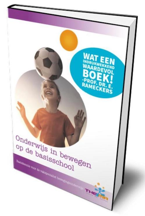 Onderwijs in bewegen op de basisschool 9789082584189, Boeken, Studieboeken en Cursussen, Zo goed als nieuw, Verzenden