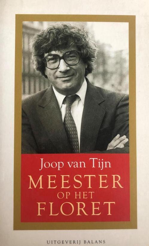 MEESTER OP HET FLORET 9789050184656 J. van Tijn, Boeken, Hobby en Vrije tijd, Zo goed als nieuw, Verzenden