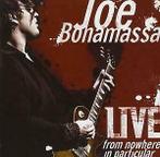 cd - Joe Bonamassa - Live from Nowhere in Particular
