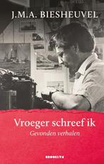 Vroeger schreef ik 9789492754356 J.M.A. Biesheuvel, Boeken, Verzenden, Zo goed als nieuw, J.M.A. Biesheuvel