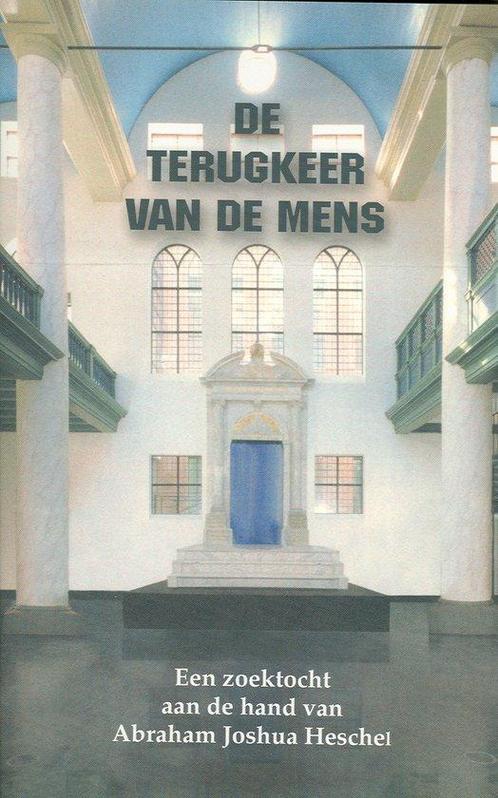 De Terugkeer Van De Mens 9789057870743, Boeken, Godsdienst en Theologie, Gelezen, Verzenden