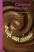 Tijd voor chocola 9789064940811 Caroline Pitcher, Verzenden, Gelezen, Caroline Pitcher