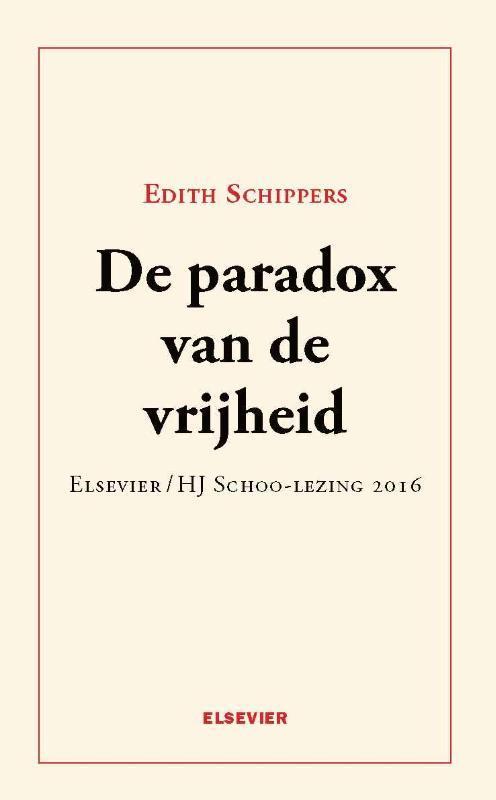De paradox van de vrijheid 9789035253384 Edith Schippers, Boeken, Wetenschap, Zo goed als nieuw, Verzenden
