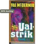 Valstrik 9789024511655 Macdermid, Boeken, Verzenden, Gelezen, Macdermid