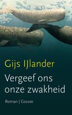 Vergeef ons onze zwakheid 9789059364738 Gijs IJlander, Verzenden, Gelezen, Gijs IJlander