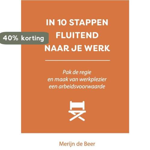 IN 10 STAPPEN FLUITEND NAAR JE WERK / 10 stappen, Boeken, Overige Boeken, Gelezen, Verzenden