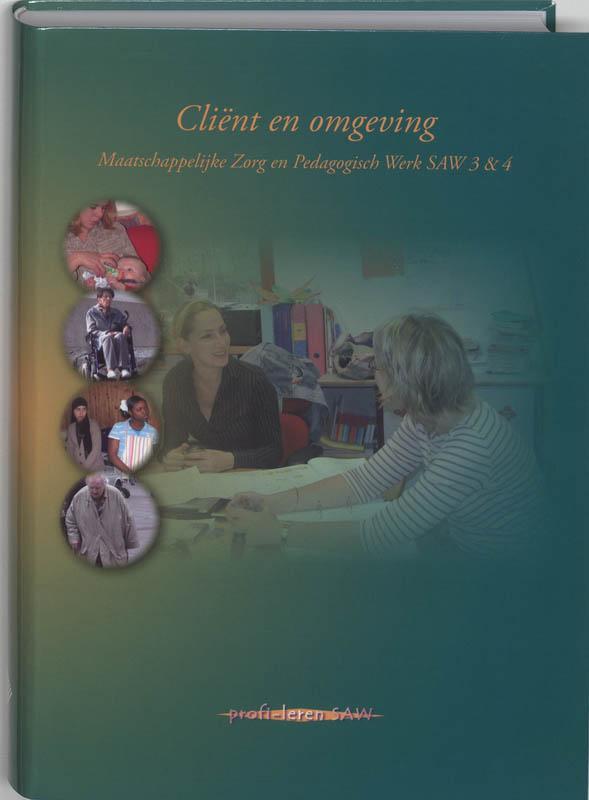Client en omgeving 9789085240815, Boeken, Schoolboeken, Gelezen, Verzenden