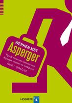 Werken met Asperger 9789079729579 Rudy Simone, Boeken, Verzenden, Zo goed als nieuw, Rudy Simone